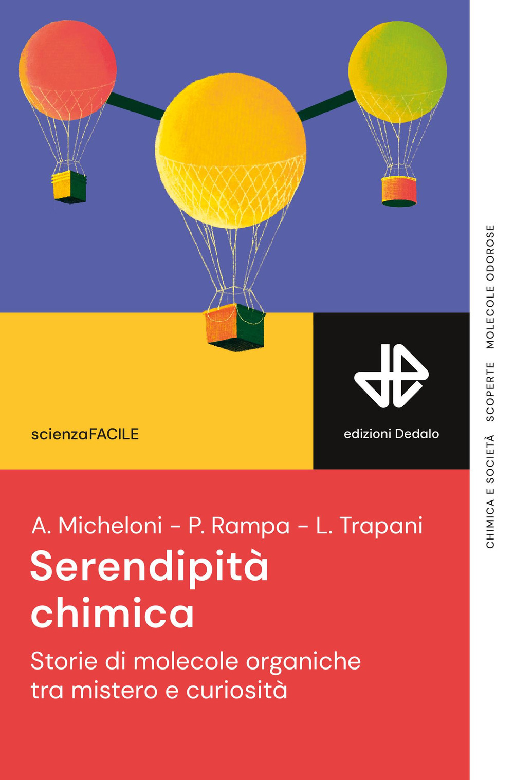 Serendipità chimica. Storie di molecole organiche tra mistero e curiosità
