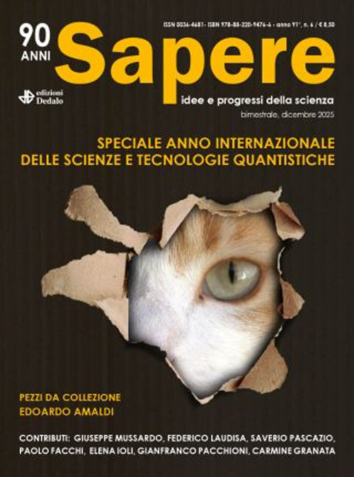 Sapere. Idee e progressi della scienza (2025). Vol. 6
