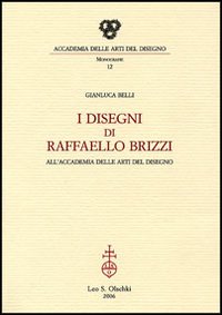 I disegni di Raffaello Brizzi all'Accademia delle arti del disegno