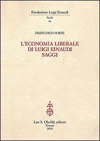 L'economia liberale di Luigi Einaudi