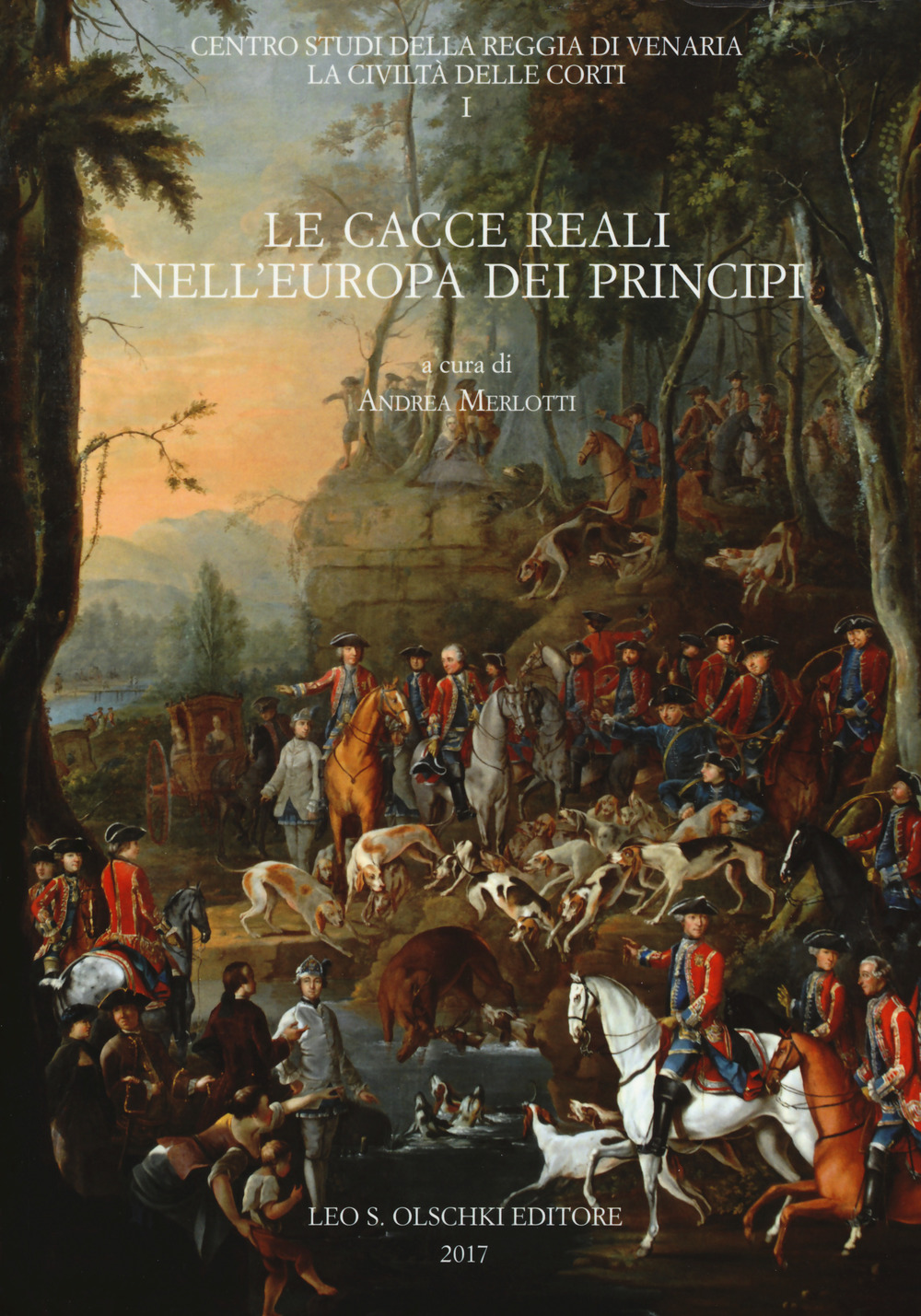 Le cacce reali nell'Europa dei principi