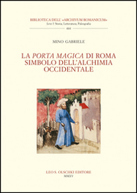 La Porta Magica di Roma simbolo dell'alchimia occidentale