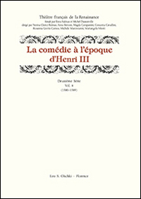 La comédie à l'époque d'Henri III (1580-1589)