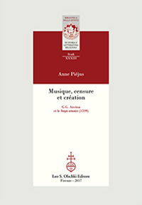 Musique, censure et création. G.C. Ancina et le Tempio armonico (1599)