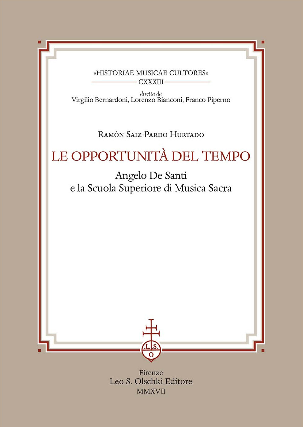 Le opportunità del tempo. Angelo De Santi e la Scuola superiore di musica sacra 