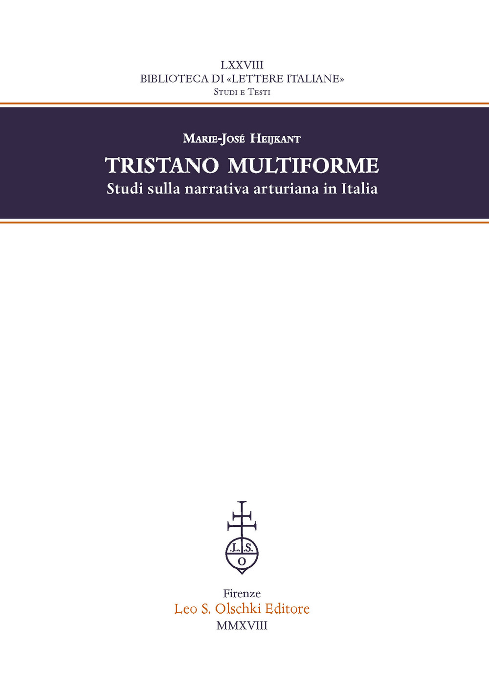 Tristano multiforme. Studi sulla narrativa arturiana in Italia