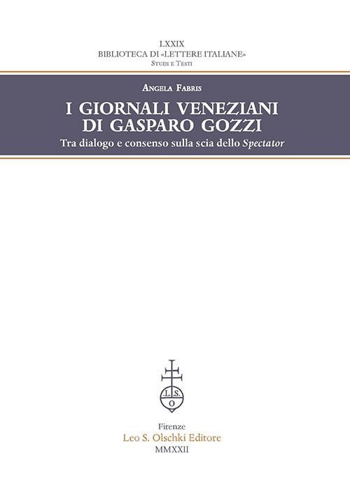 I giornali veneziani di Gasparo Gozzi. Tra dialogo e consenso sulla scia dello Spectator