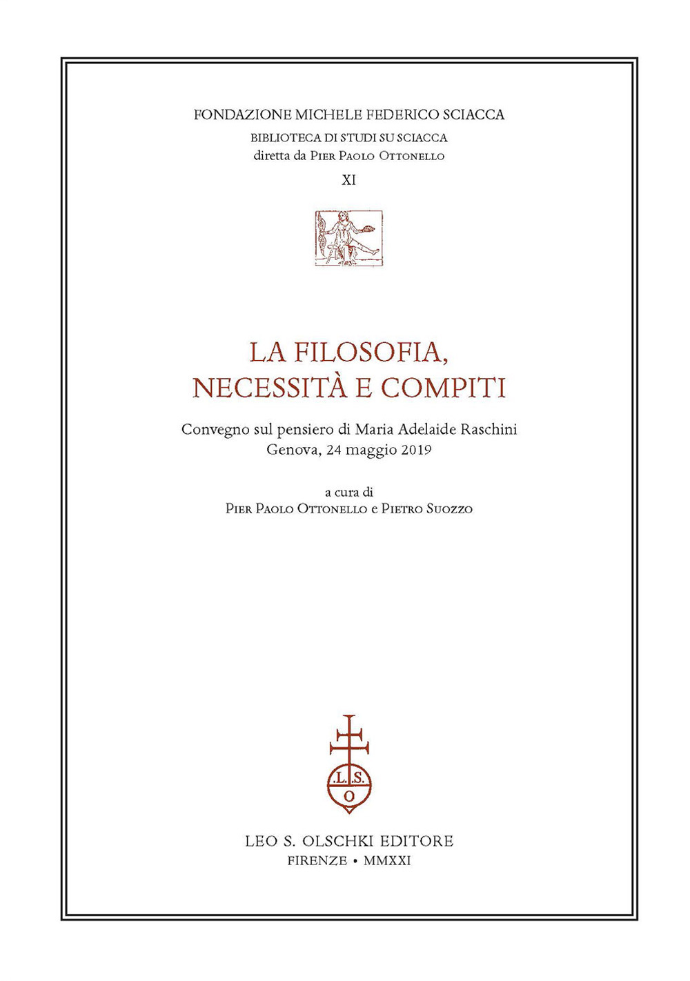 La filosofia, necessità e compiti. Congresso sul pensiero di Maria Adelaide Raschini (Genova, 24 maggio 2019)
