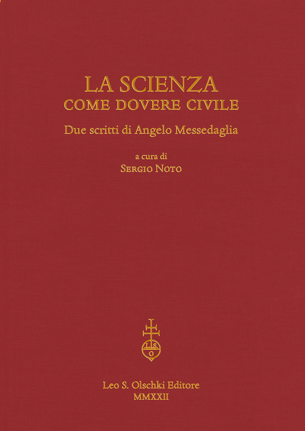 La scienza come dovere civile. Due scritti di Angelo Messedaglia