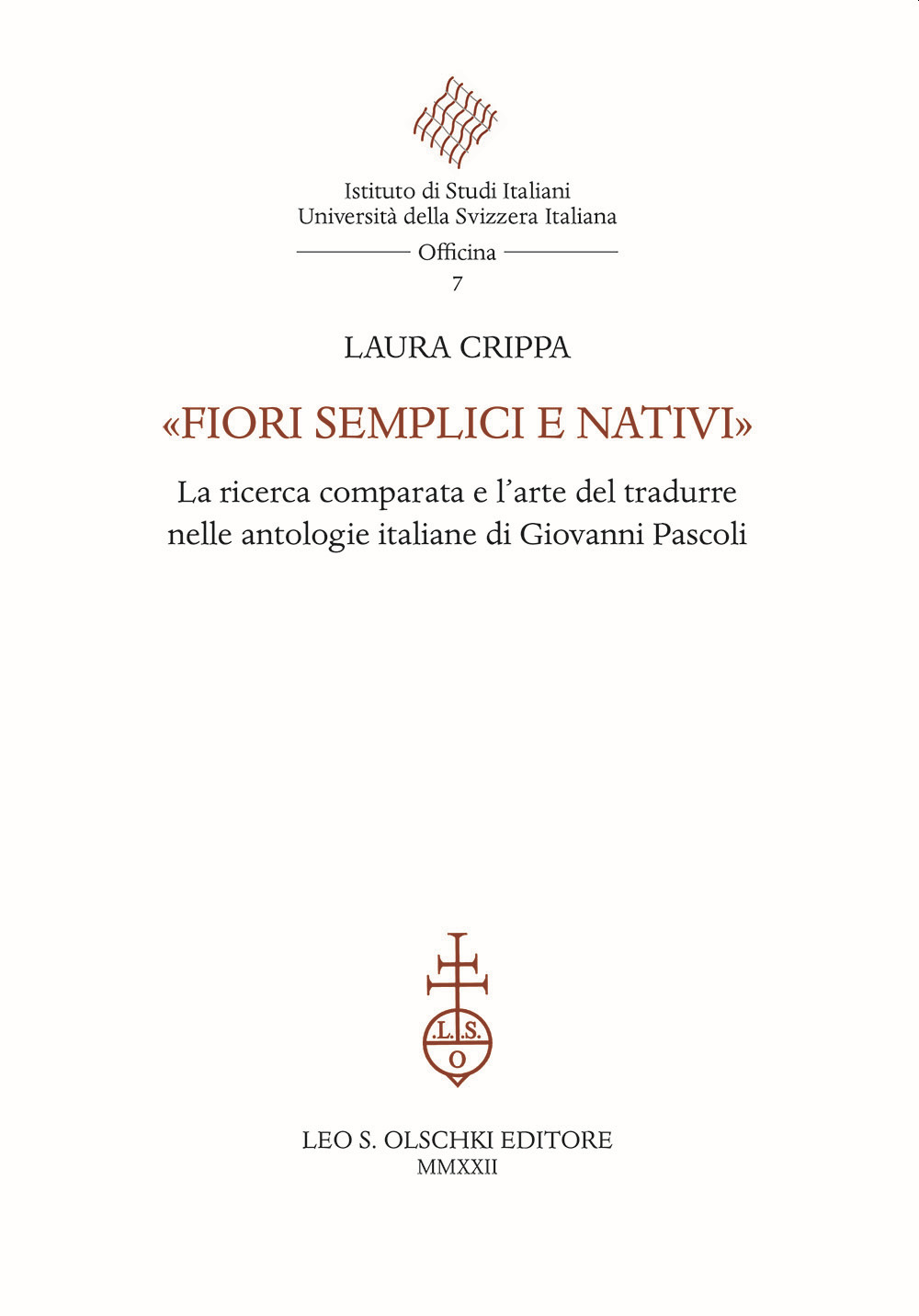 «Fiori semplici e nativi». La ricerca comparata e l'arte del tradurre nelle antologie italiane di Giovanni Pascoli