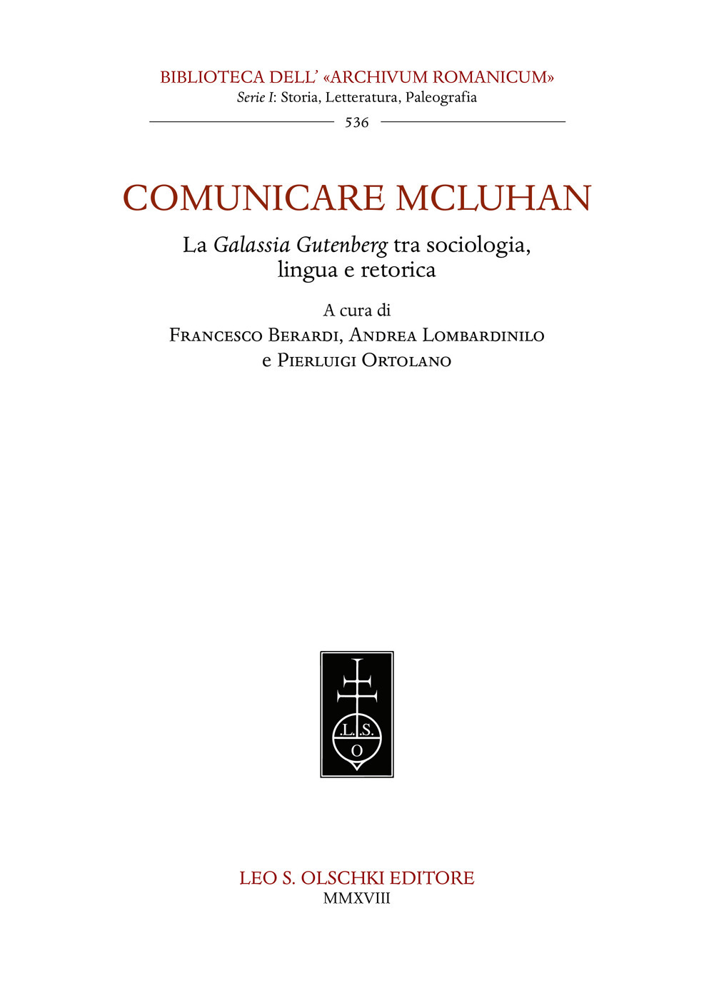 Comunicare McLuhan. La «Galassia Gutenberg» tra sociologia, lingua e retorica