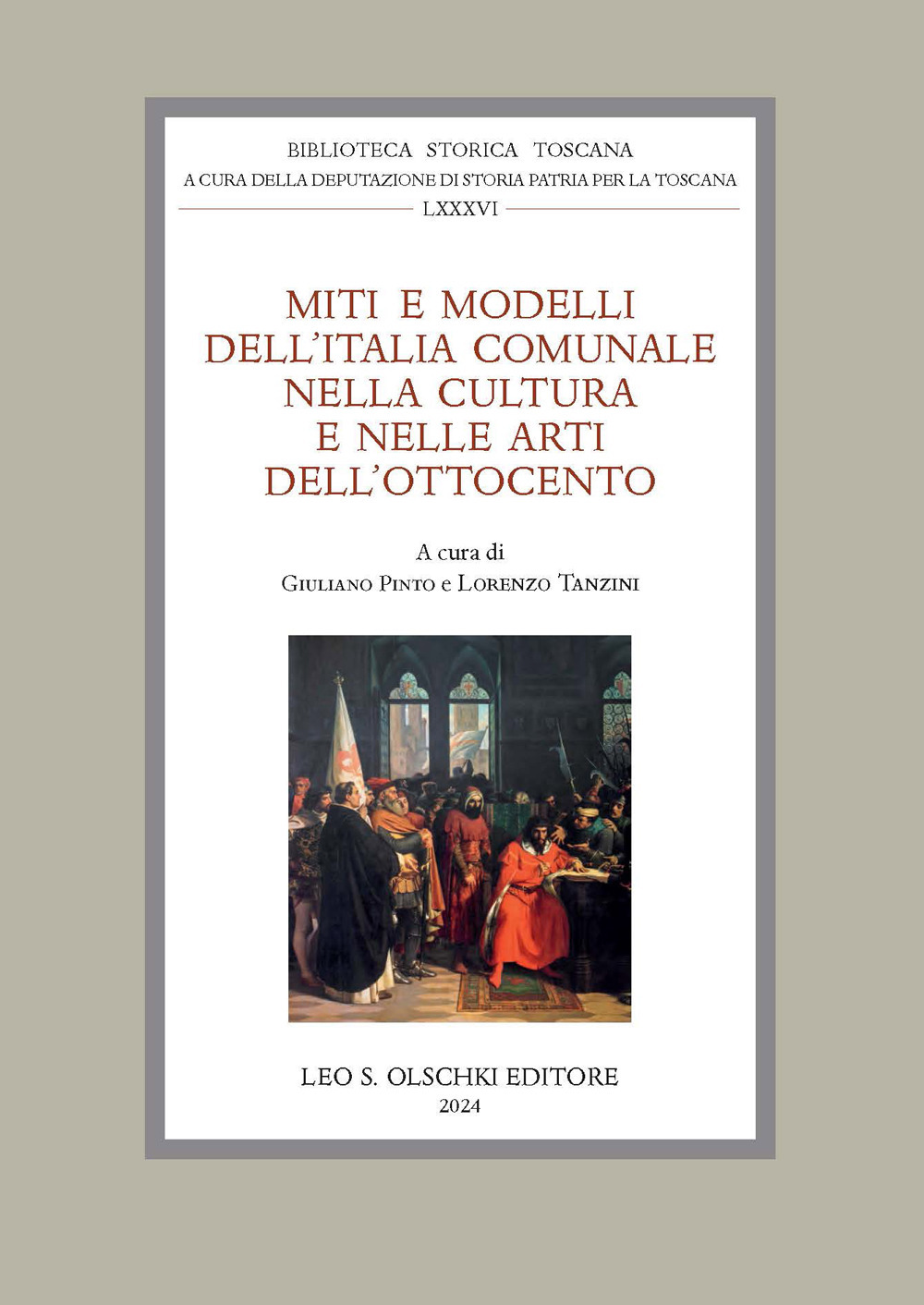 Miti e modelli dell'Italia comunale nella cultura e nelle arti dell'Ottocento. Atti delle giornate di studio (Firenze, 22-23 settembre 2022)