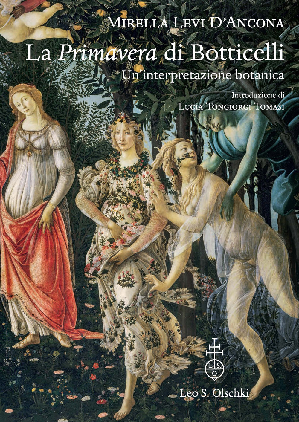 La «Primavera» di Botticelli. Un'interpretazione botanica