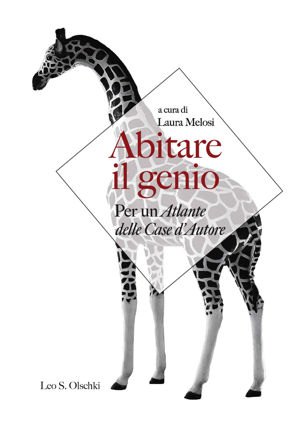Abitare il genio. Per un atlante delle case d'autore