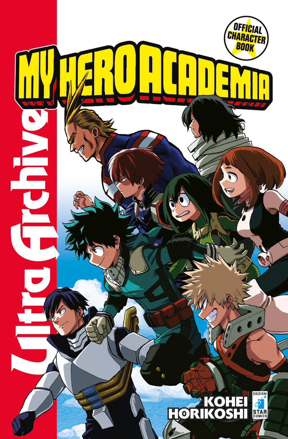 My Hero Academia. Official character book. Con Adesivi. Vol. 1: Ultra archive