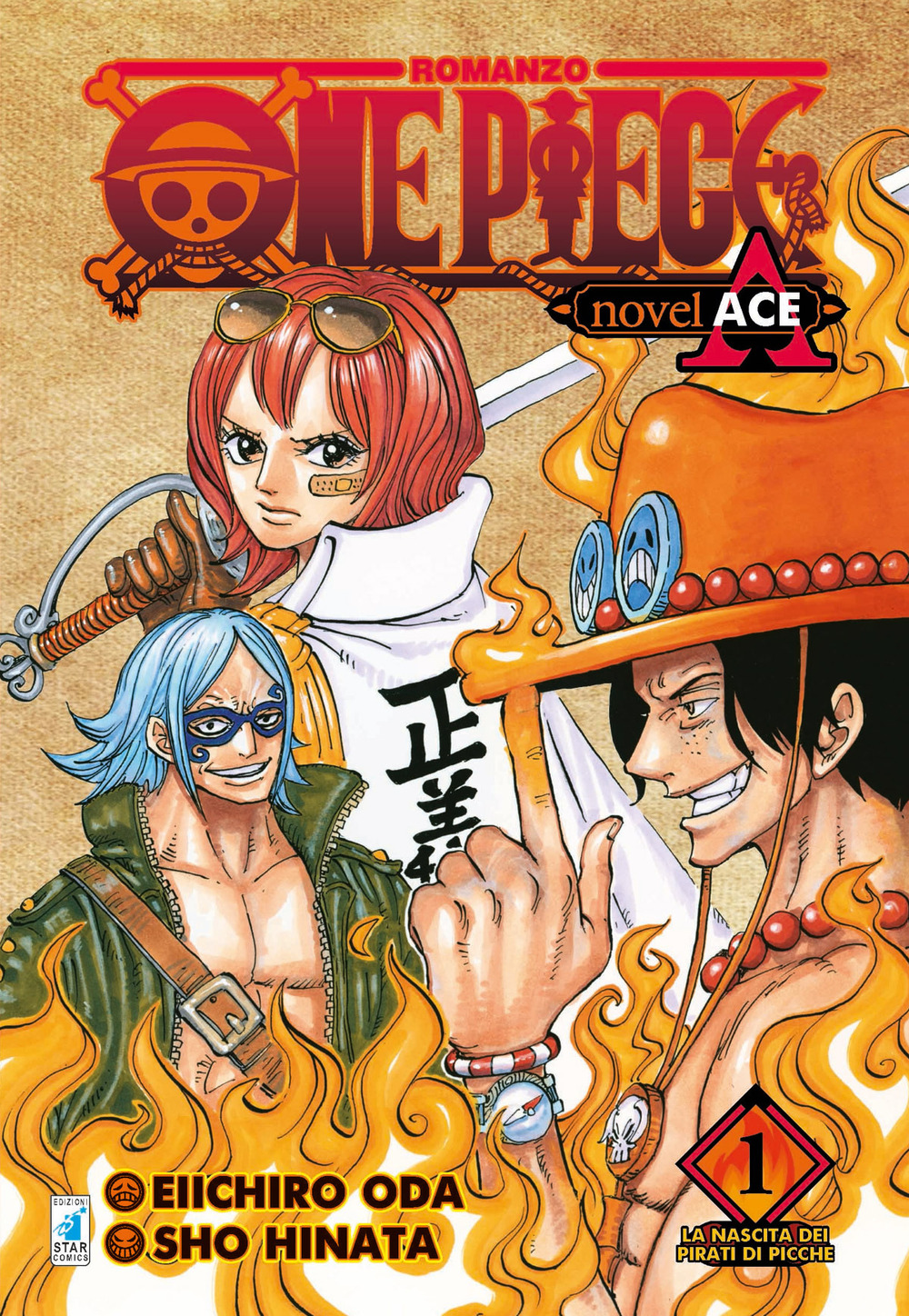 La nascita dei pirati di picche. One piece novel. Ace. Vol. 1