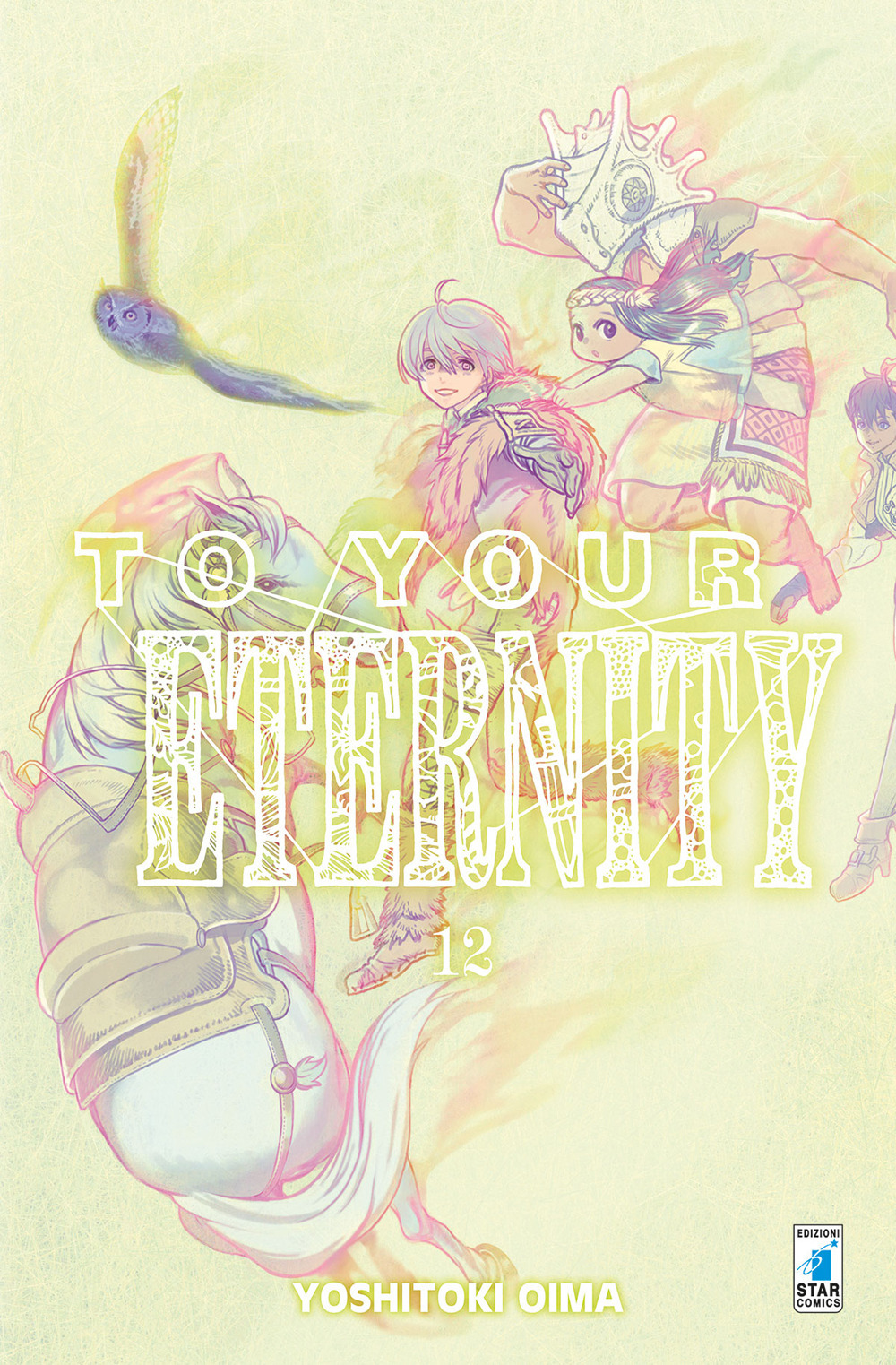 To your eternity. Vol. 12