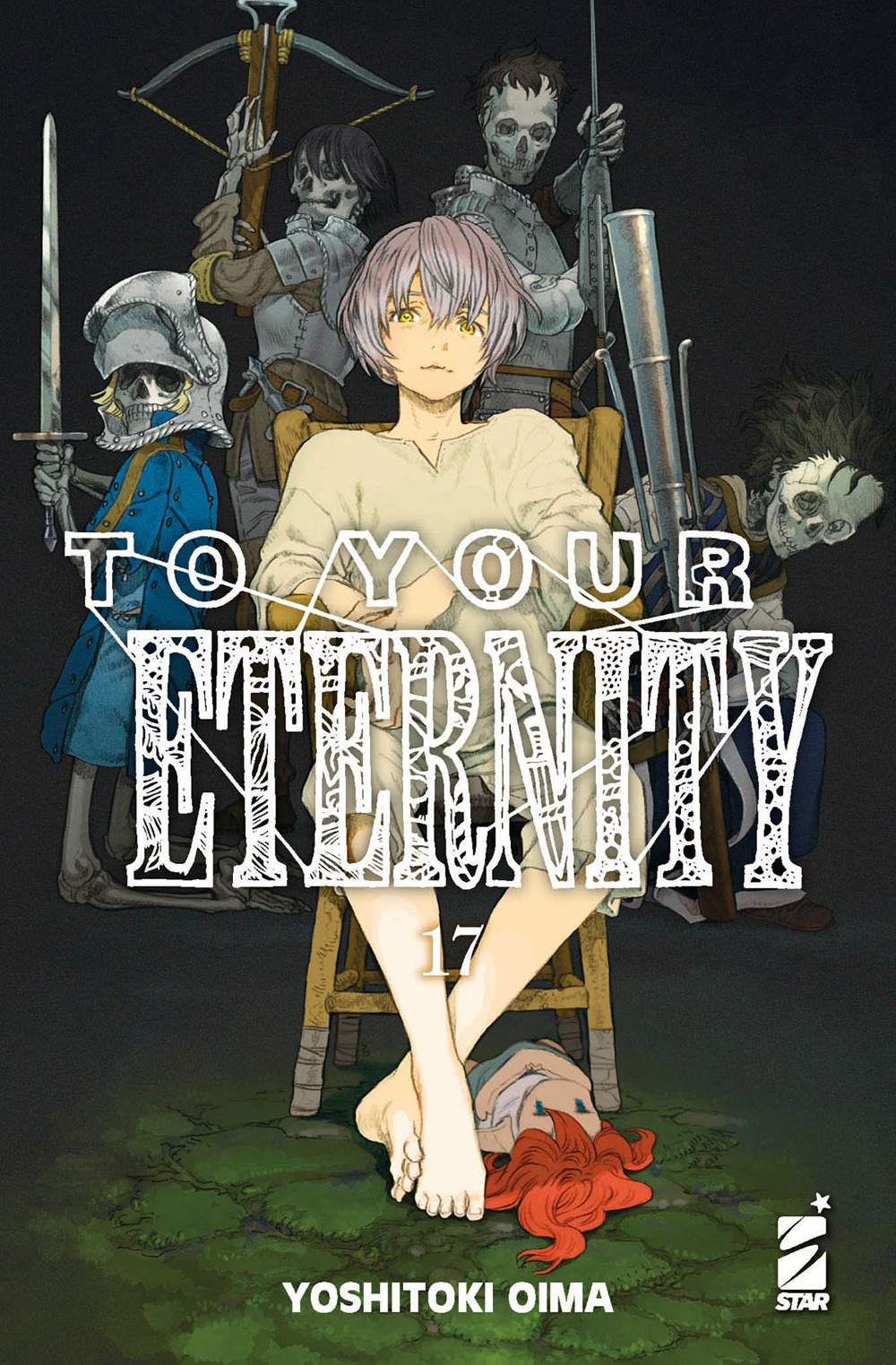 To your eternity. Vol. 17