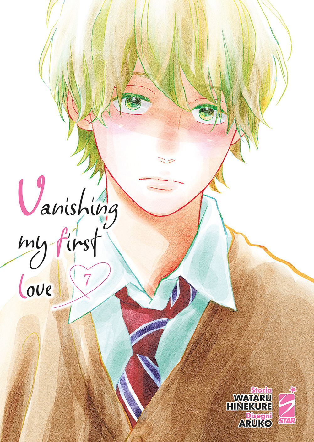 Vanishing my first love. Vol. 7