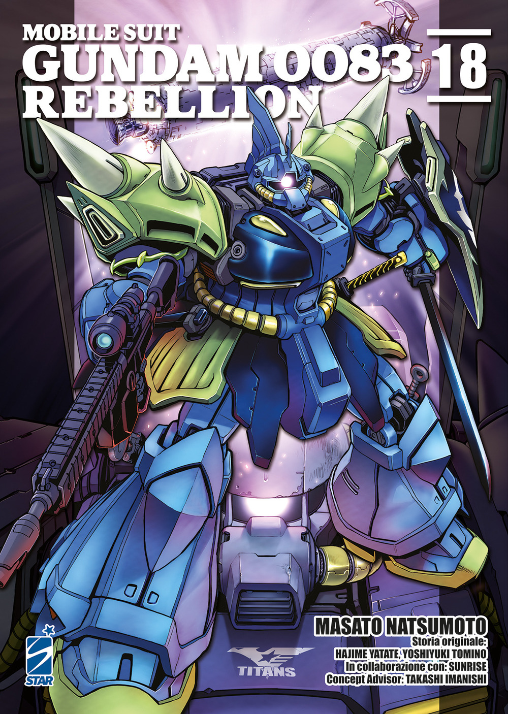 Rebellion. Mobile suit Gundam 0083. Vol. 18