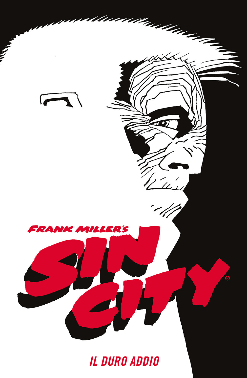 Il duro addio. Sin city. Vol. 1