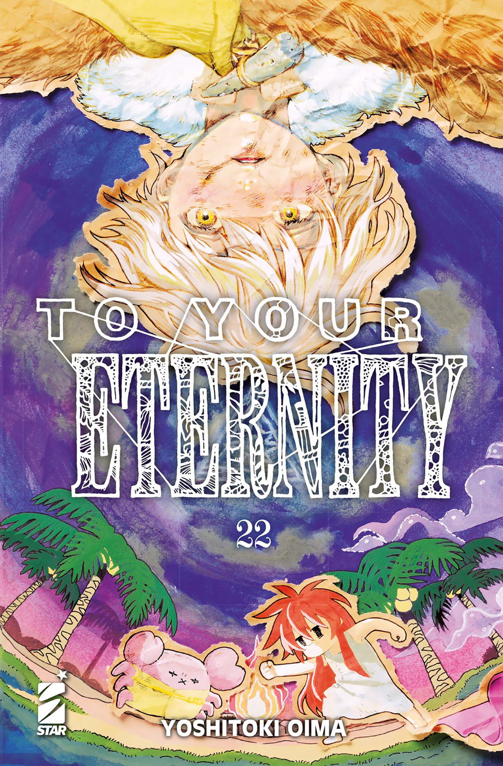 To your eternity. Vol. 22