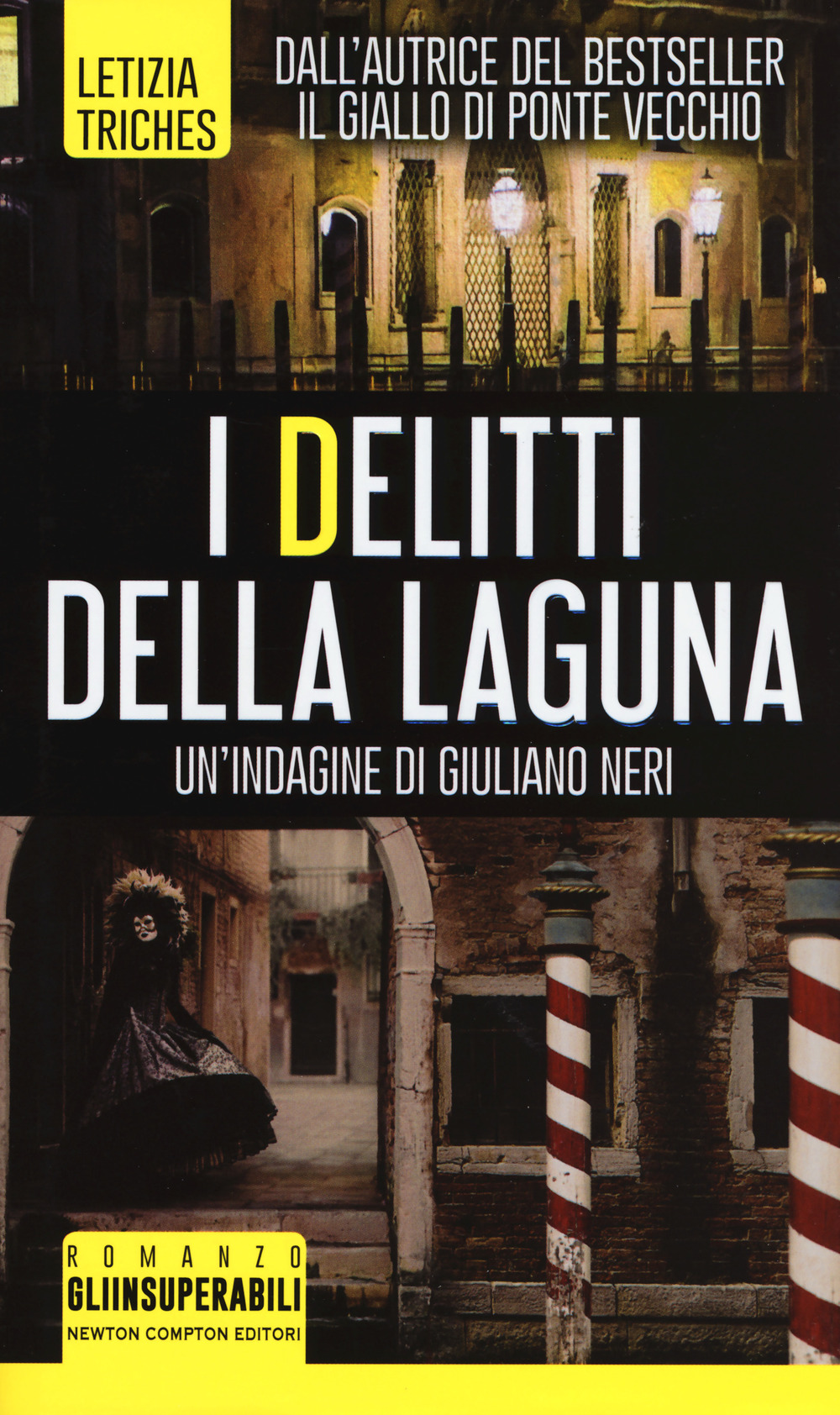 I delitti della laguna. Un'indagine di Giuliano Neri