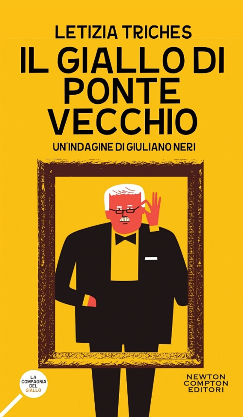 Il giallo di Ponte Vecchio. Un'indagine di Giuliano Neri