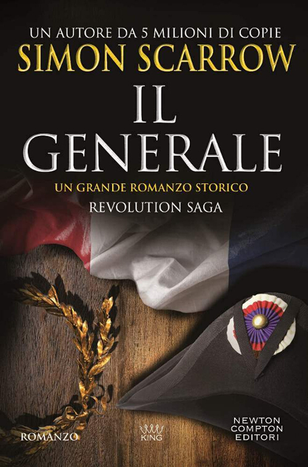 Il generale. Revolution saga. Vol. 2