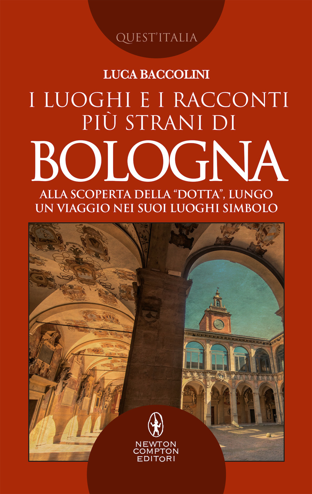 I luoghi e i racconti più strani di Bologna