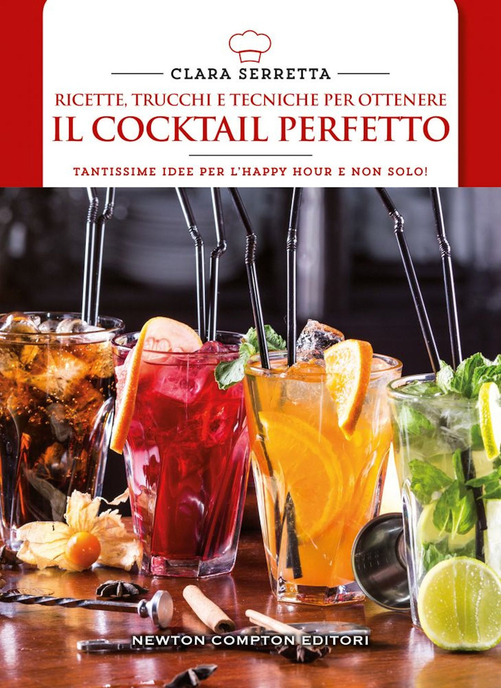 Ricette, trucchi e tecniche per ottenere il cocktail perfetto