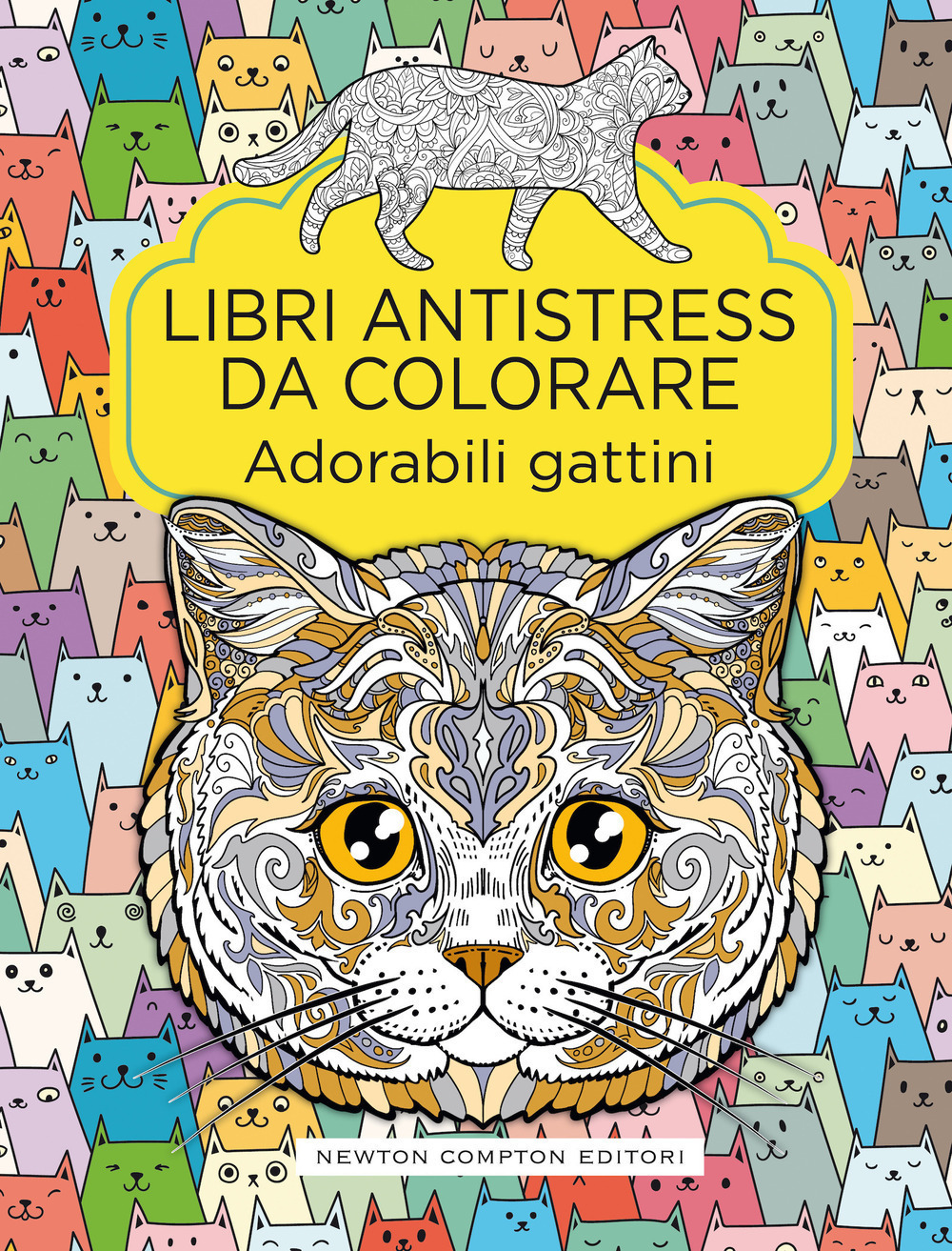 Adorabili gattini. Libri antistress da colorare