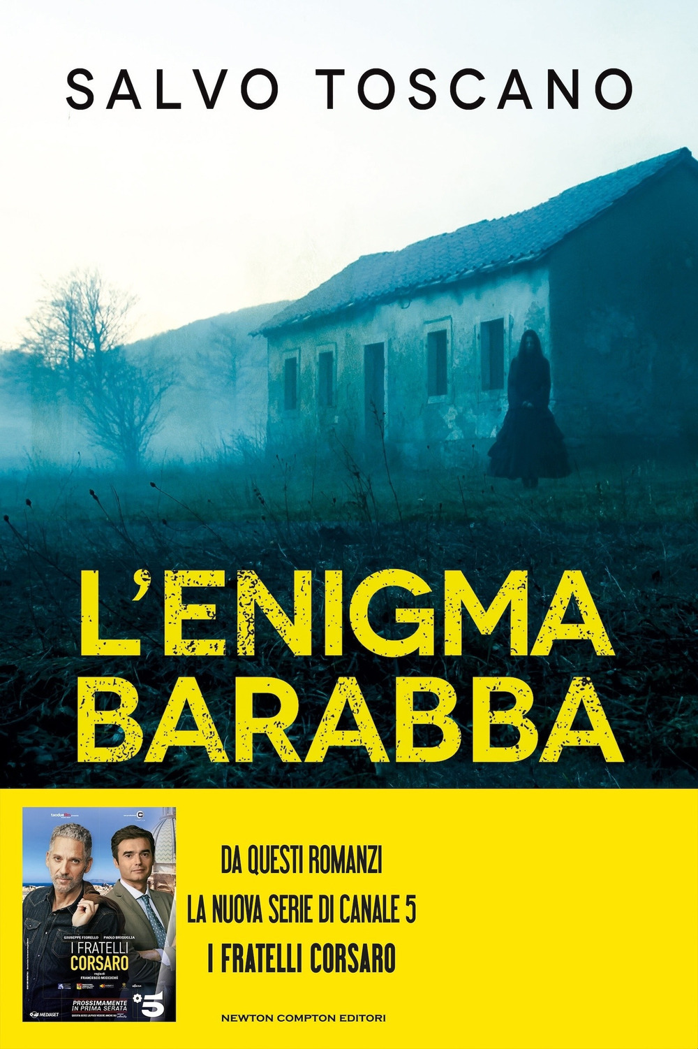 L'enigma Barabba. Le indagini dei fratelli Corsaro