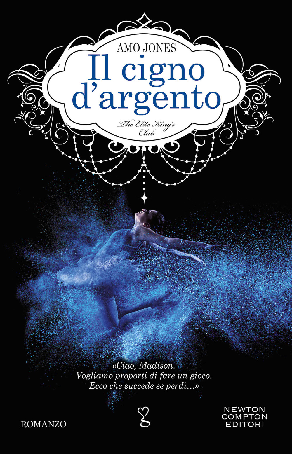 Il cigno d'argento. The Elite King's Club