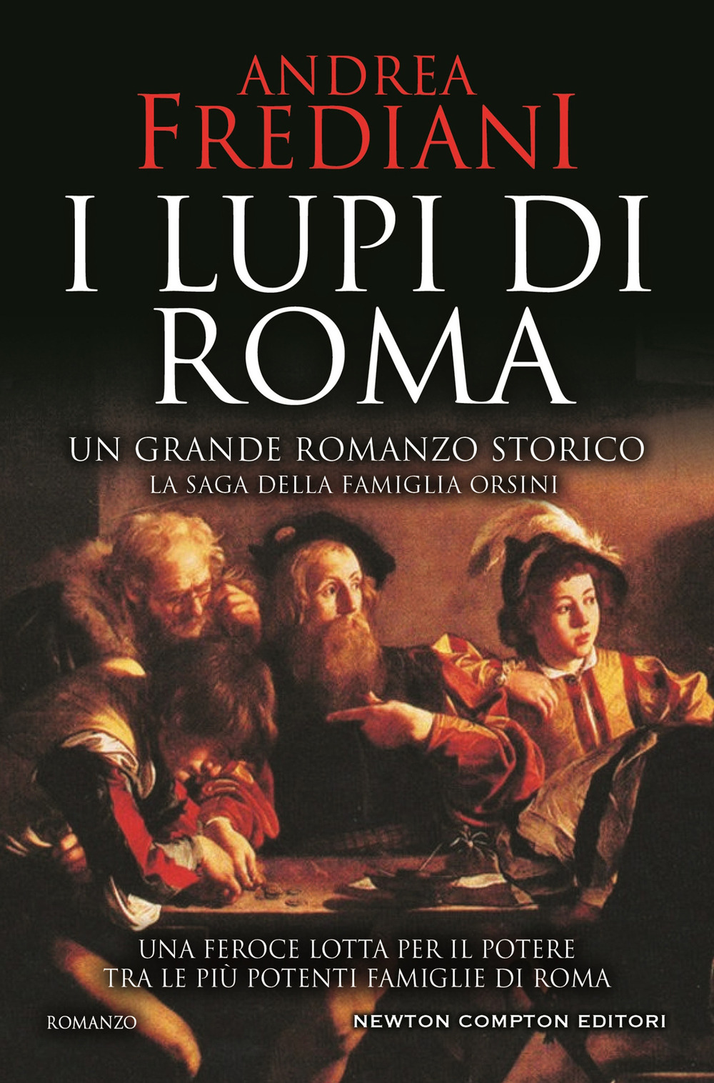 I lupi di Roma. La saga degli Orsini