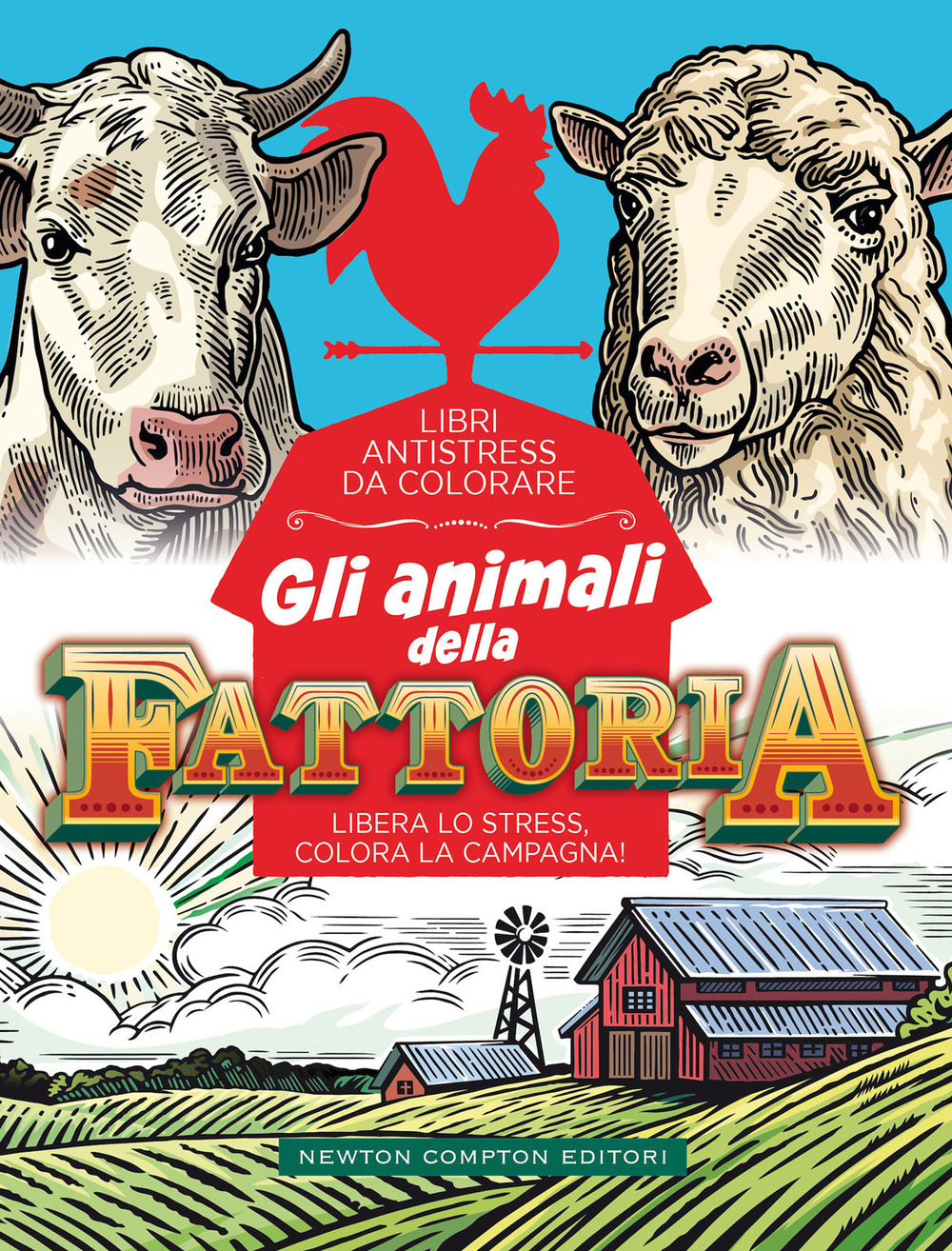 Gli animali della fattoria. Libri antistress da colorare