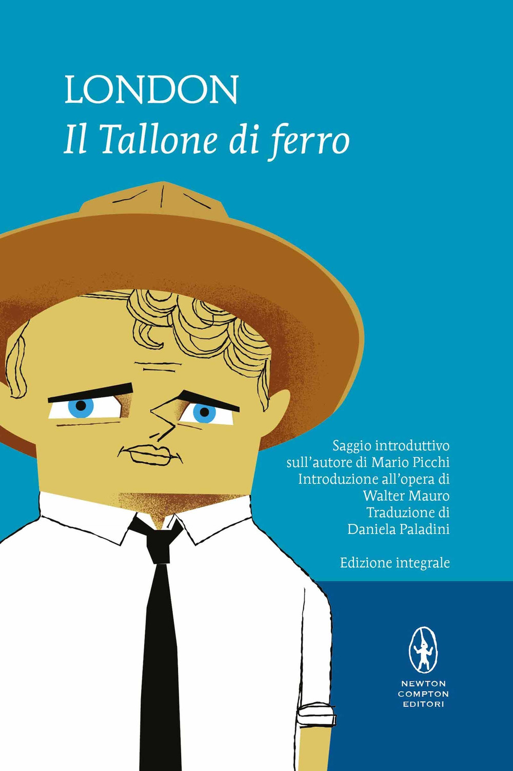 Il tallone di ferro. Ediz. integrale