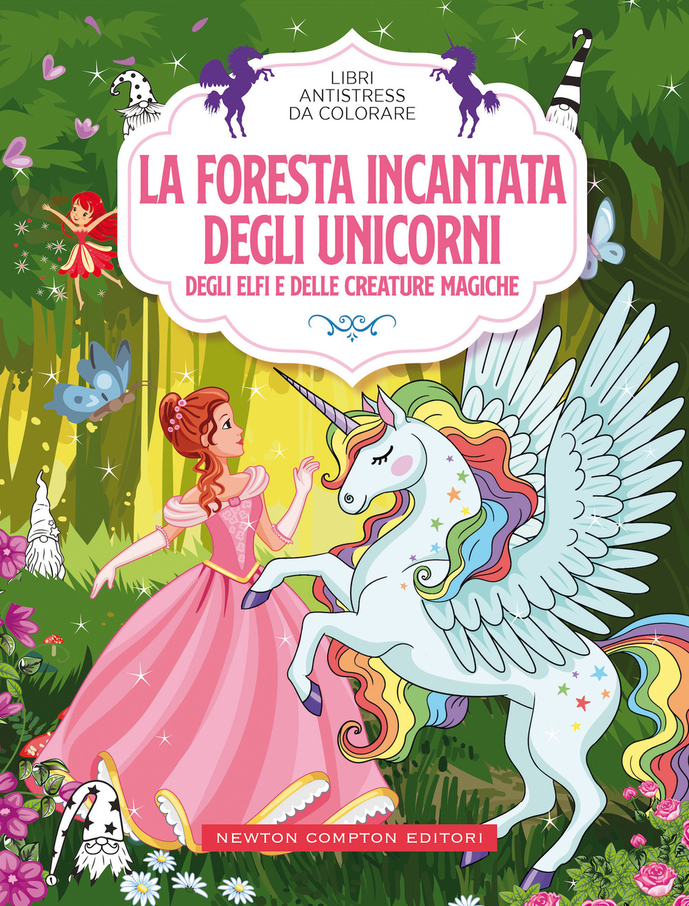 La foresta incantata degli unicorni, degli elfi e delle creature