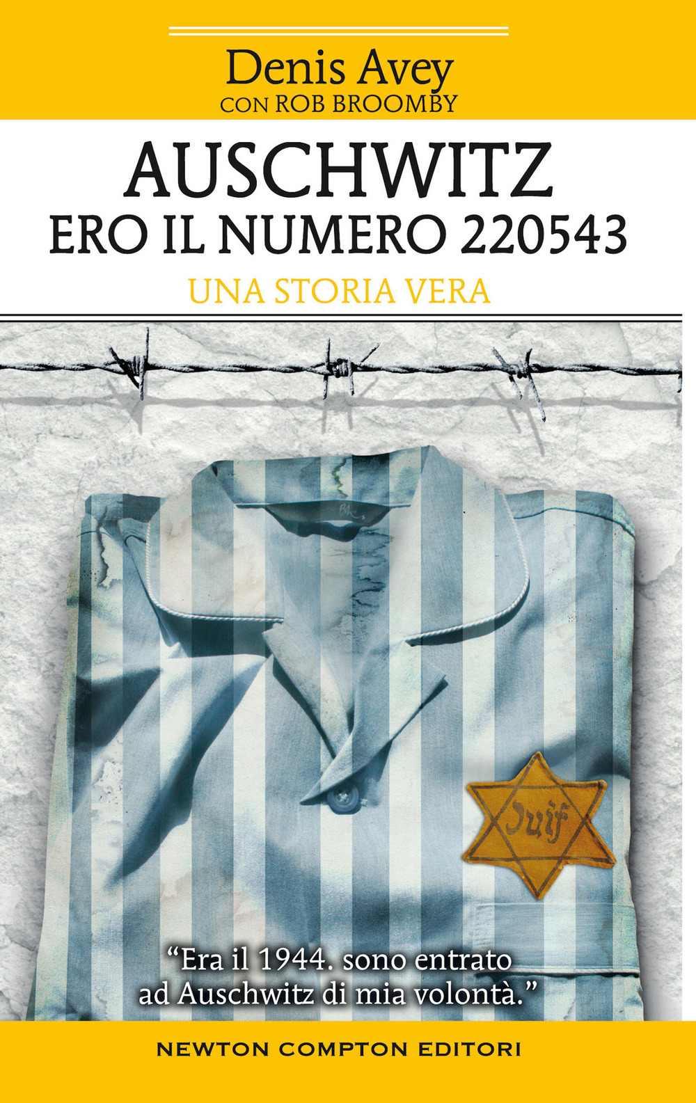 Auschwitz. Ero il numero 220543