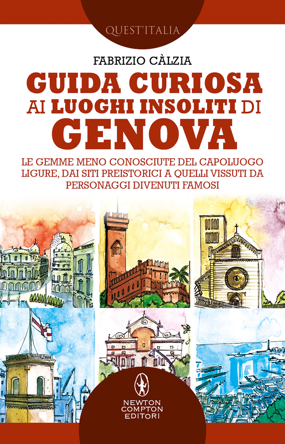 Guida curiosa ai luoghi insoliti di Genova. Le gemme meno conosciute del capoluogo ligure, dai siti preistorici a quelli vissuti da personaggi divenuti famosi