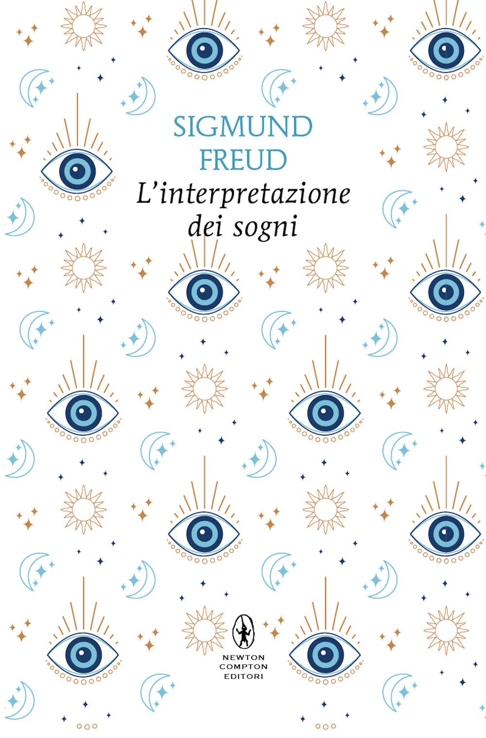 L'interpretazione dei sogni. Ediz. integrale