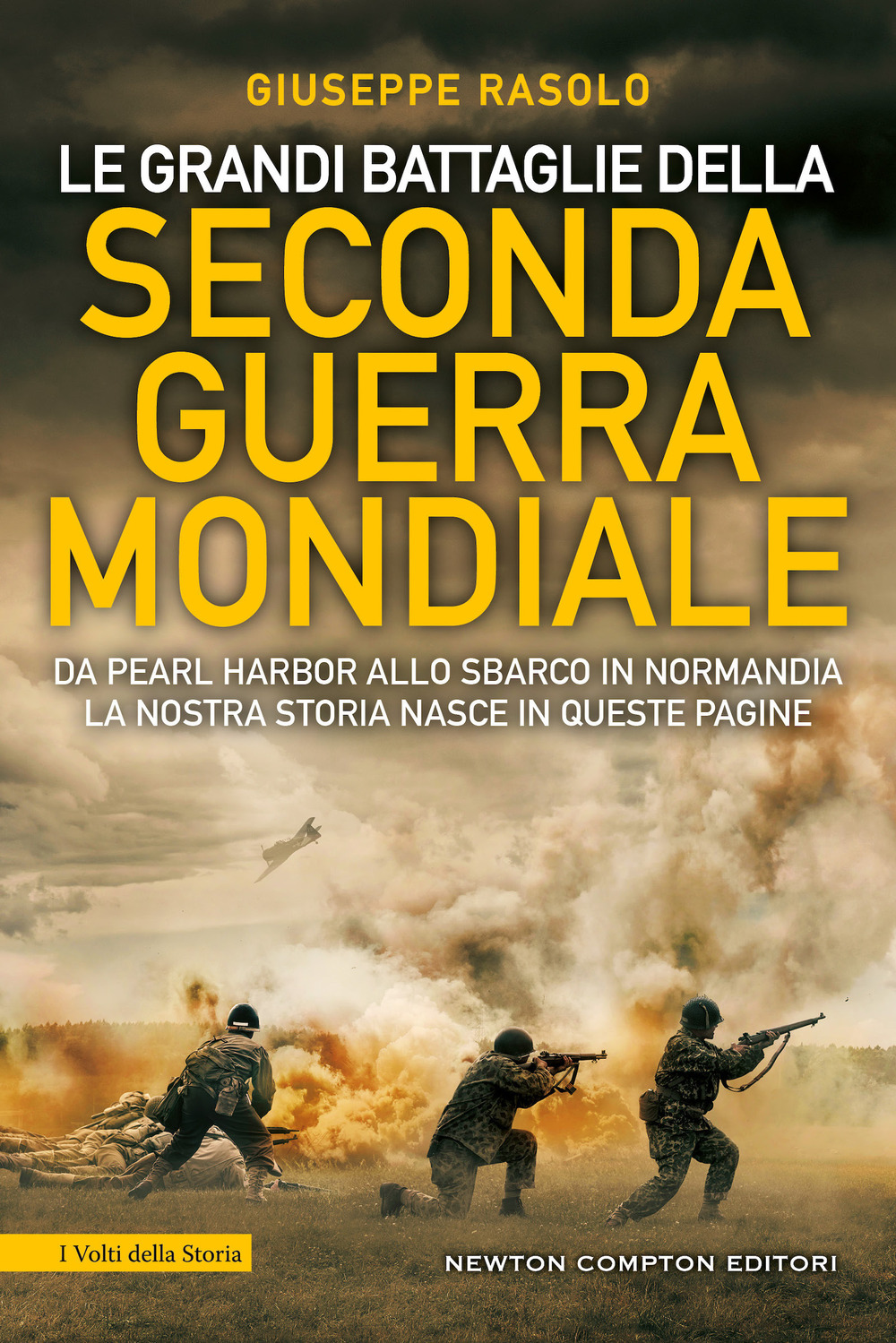 Le grandi battaglie della Seconda guerra mondiale