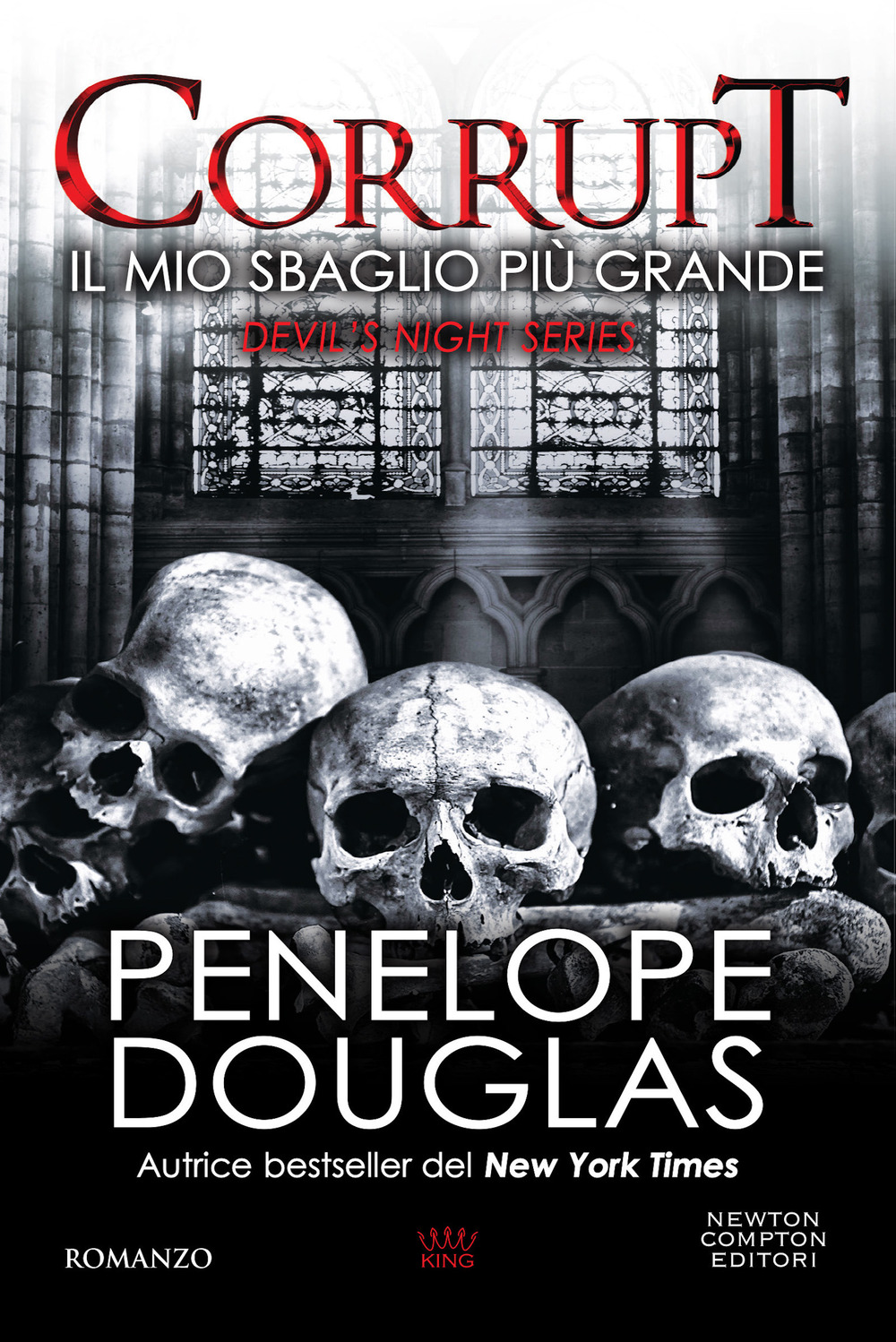 Il mio sbaglio più grande. Corrupt. Devil's night series