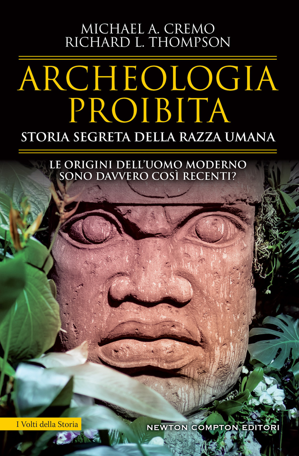 Archeologia proibita. Storia segreta della razza umana