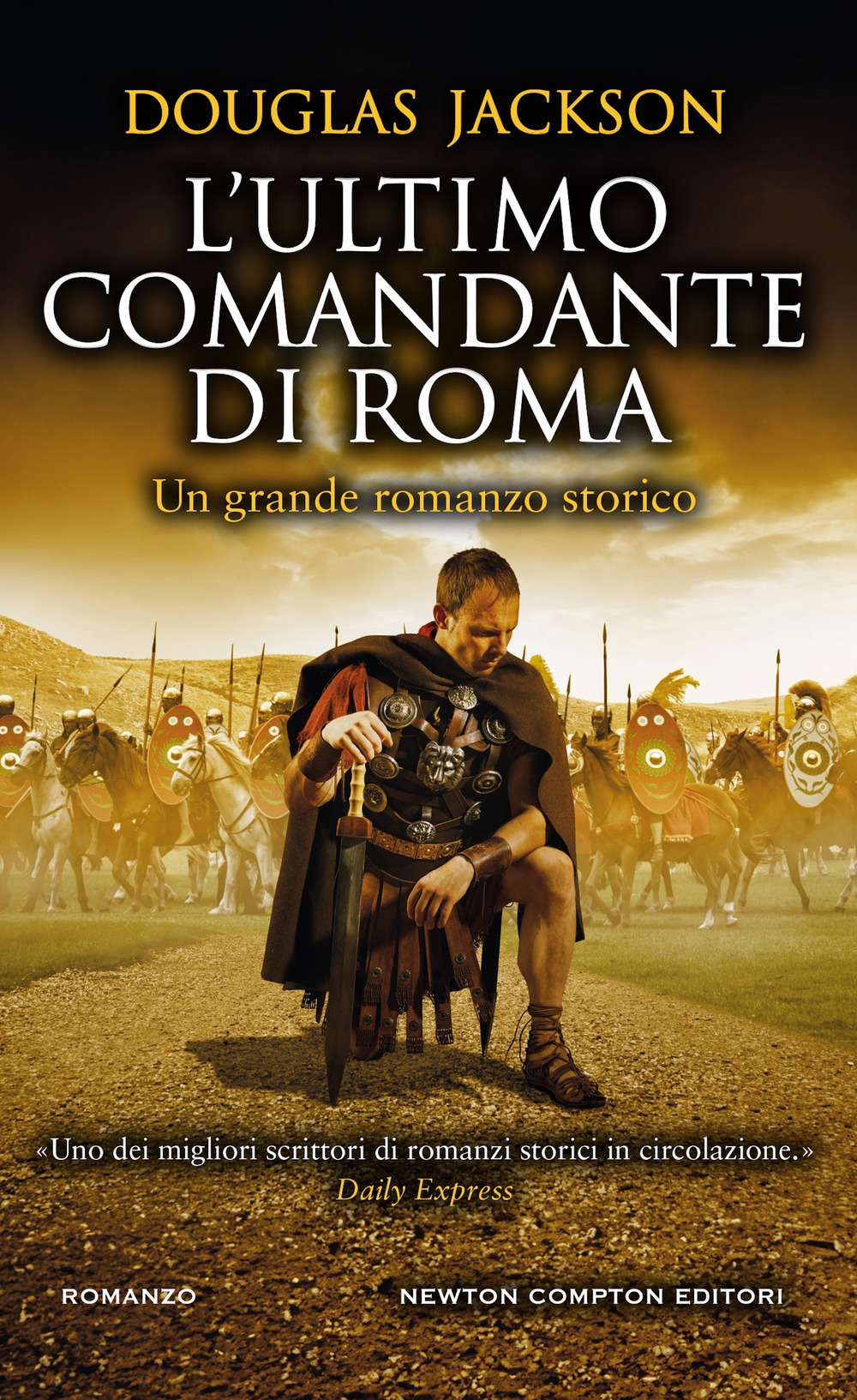L'ultimo comandante di Roma