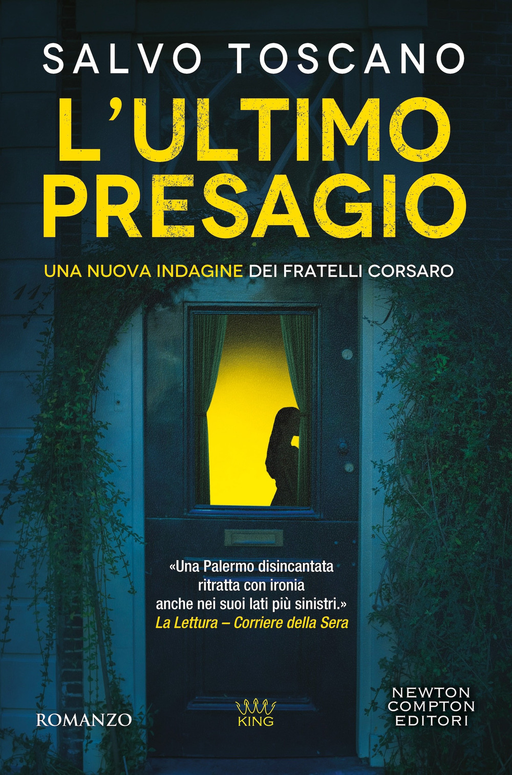L'ultimo presagio. Una nuova indagine dei fratelli Corsaro