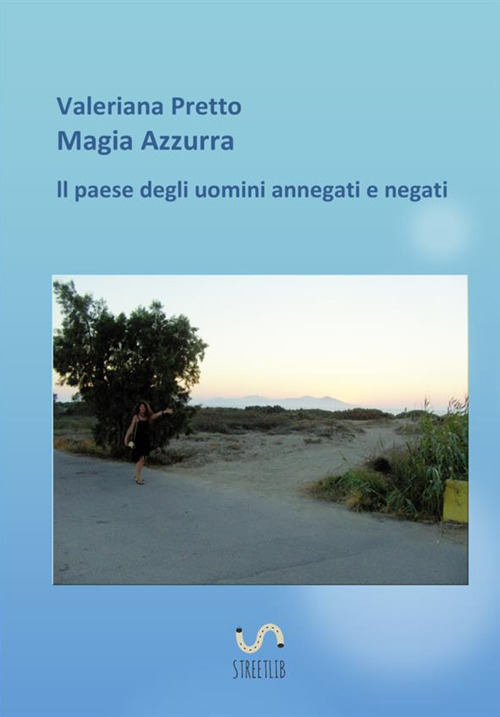 Magia azzurra il paese degli uomini negati e annegati