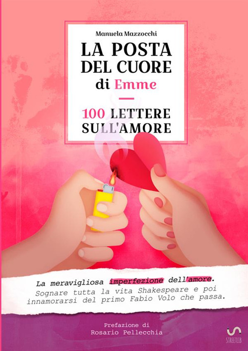 La posta del cuore di Emme. 100 lettere sull'amore
