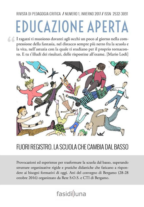 Educazione aperta. Rivista di pedagogia critica (2017). Vol. 1: Inverno