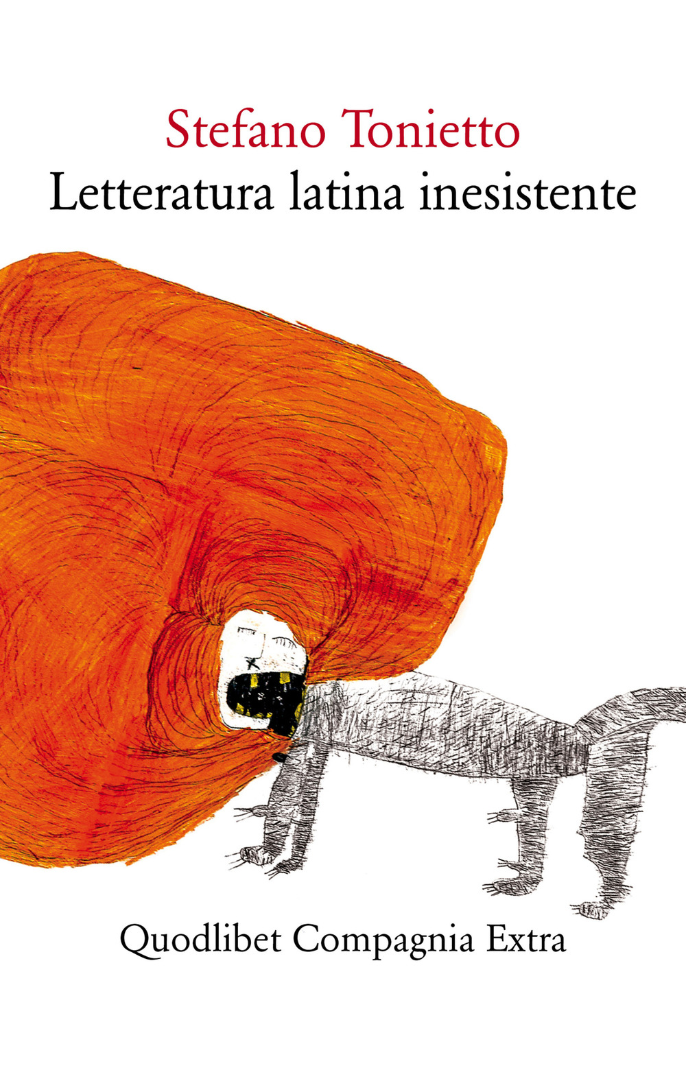 Letteratura latina inesistente. Un'altra letteratura latina che «non» avete studiato a scuola